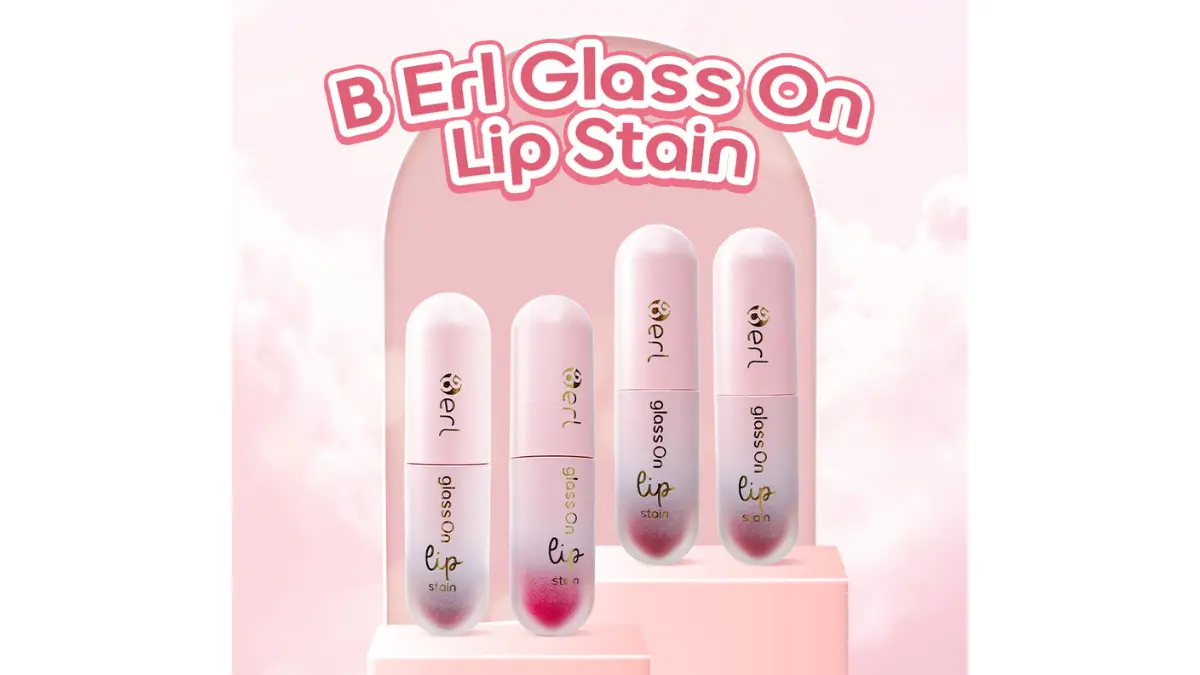 Bibir Kamu Kering Dan Hitam? Yuk, Cobain Varian Lip Stain dari B ERL