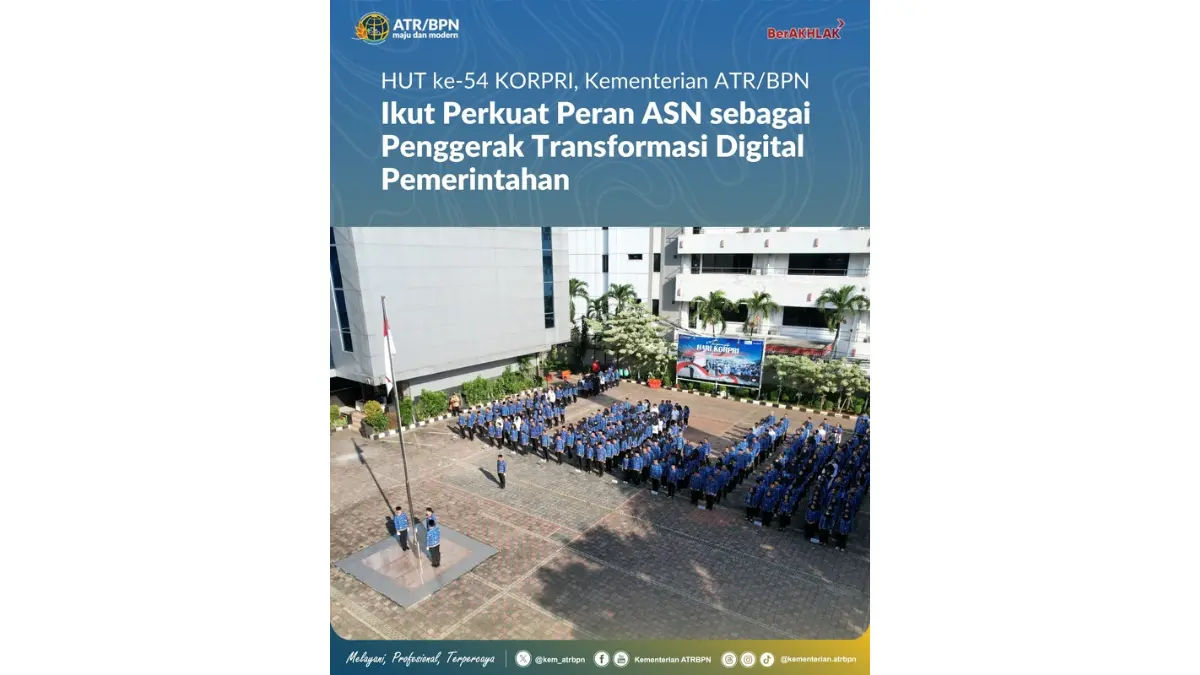 HUT ke-54 KORPRI, Kementerian ATR/BPN Ikut Perkuat Peran ASN sebagai Penggerak Transformasi Digital Pemerintah